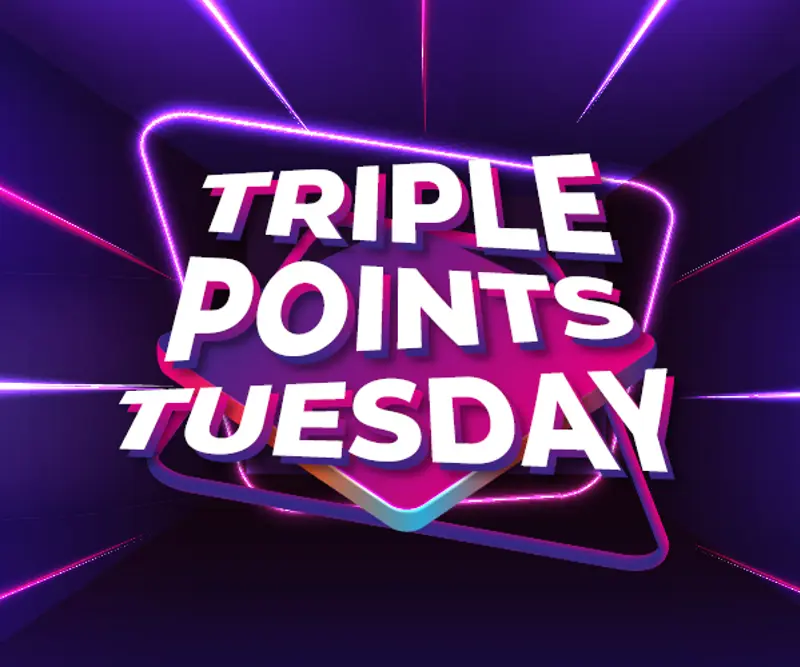 Triple Points Tuesdays 